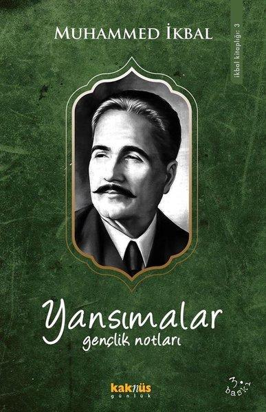 Muhammed İkbalAnı & Mektup & Günlük KitaplarıYansımalar - Gençlik Notları