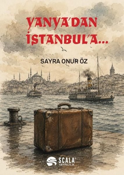 Sayra Onur ÖzTürk RomaniYanya'dan İstanbul'a