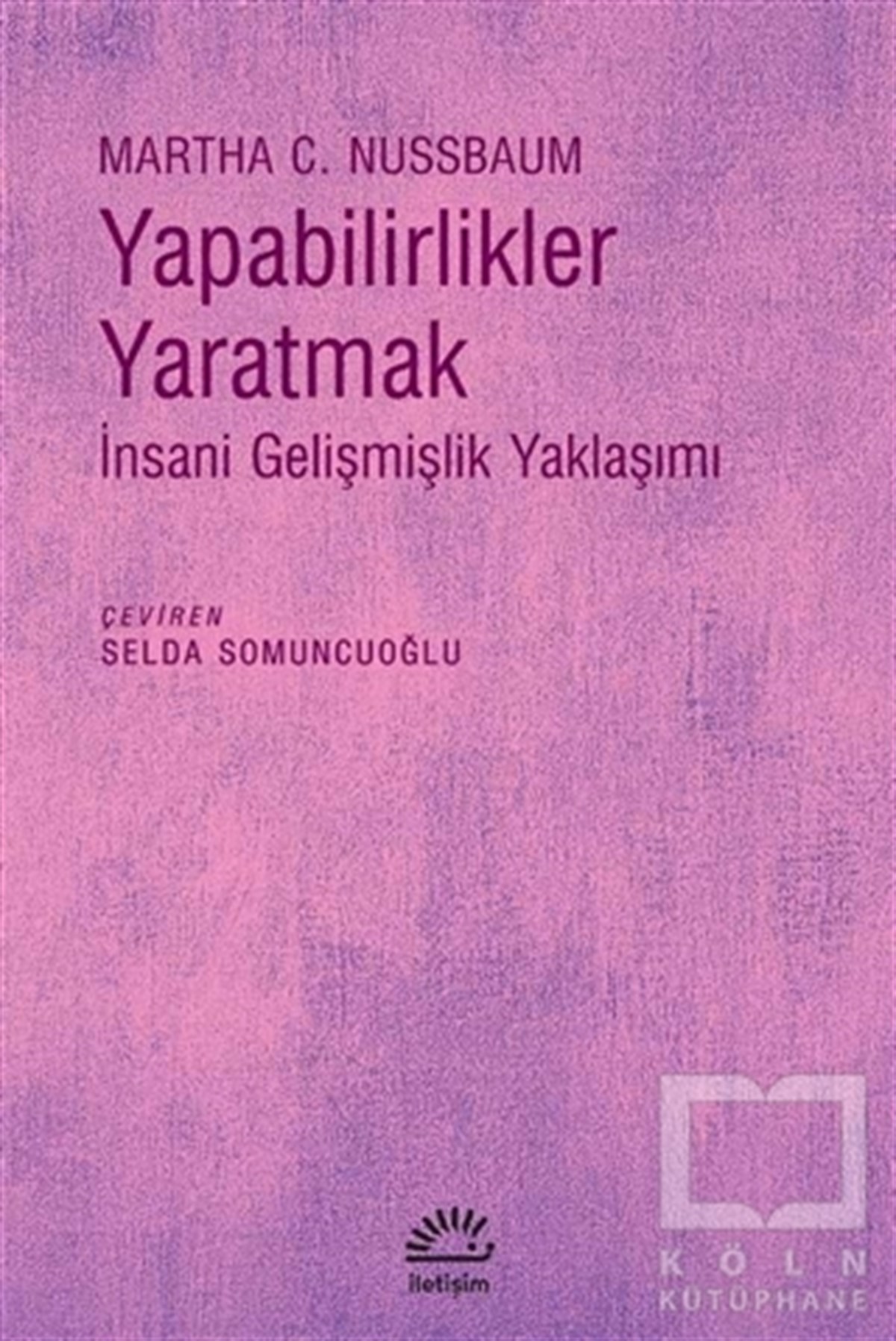 Martha C. NussbaumAraştırma-İncelemeYapabilirlikler Yaratmak