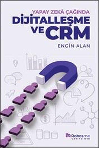 Engin AlanYönetim / İş Geliştirme / KaliteYapay Zeka Çağında Dijitalleşme ve CRM