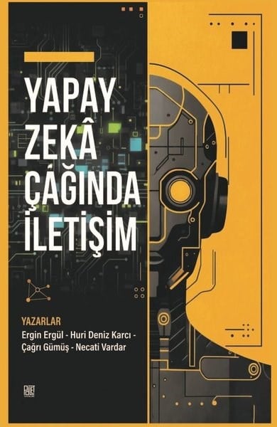 Ergin Ergülİletişim KitaplarıYapay Zeka Çağında İletişim