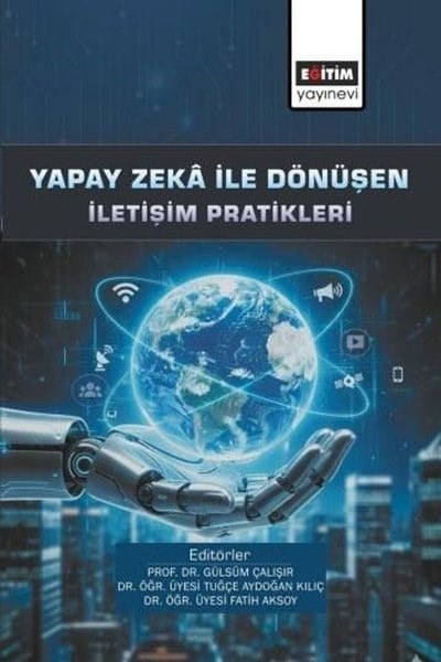 KolektifEğitimYapay Zeka İle Dönüşen İletişim Pratikleri