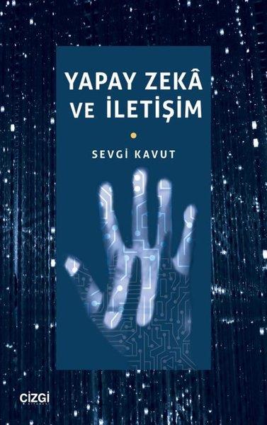 Sevgi KavutMedyaYapay Zeka ve İletişim