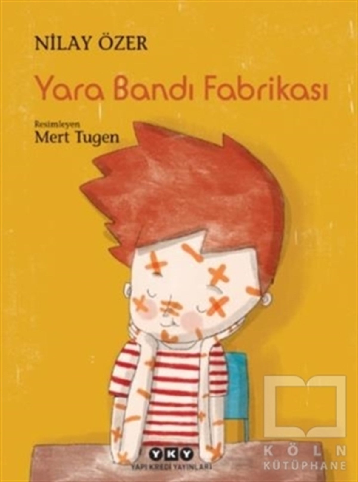 Nilay ÖzerRoman-ÖyküYara Bandı Fabrikası