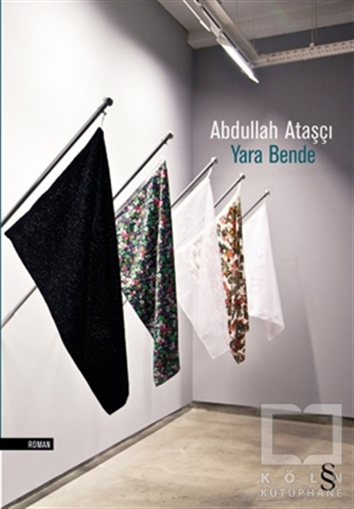 Abdullah AtaşçıRomanYara Bende