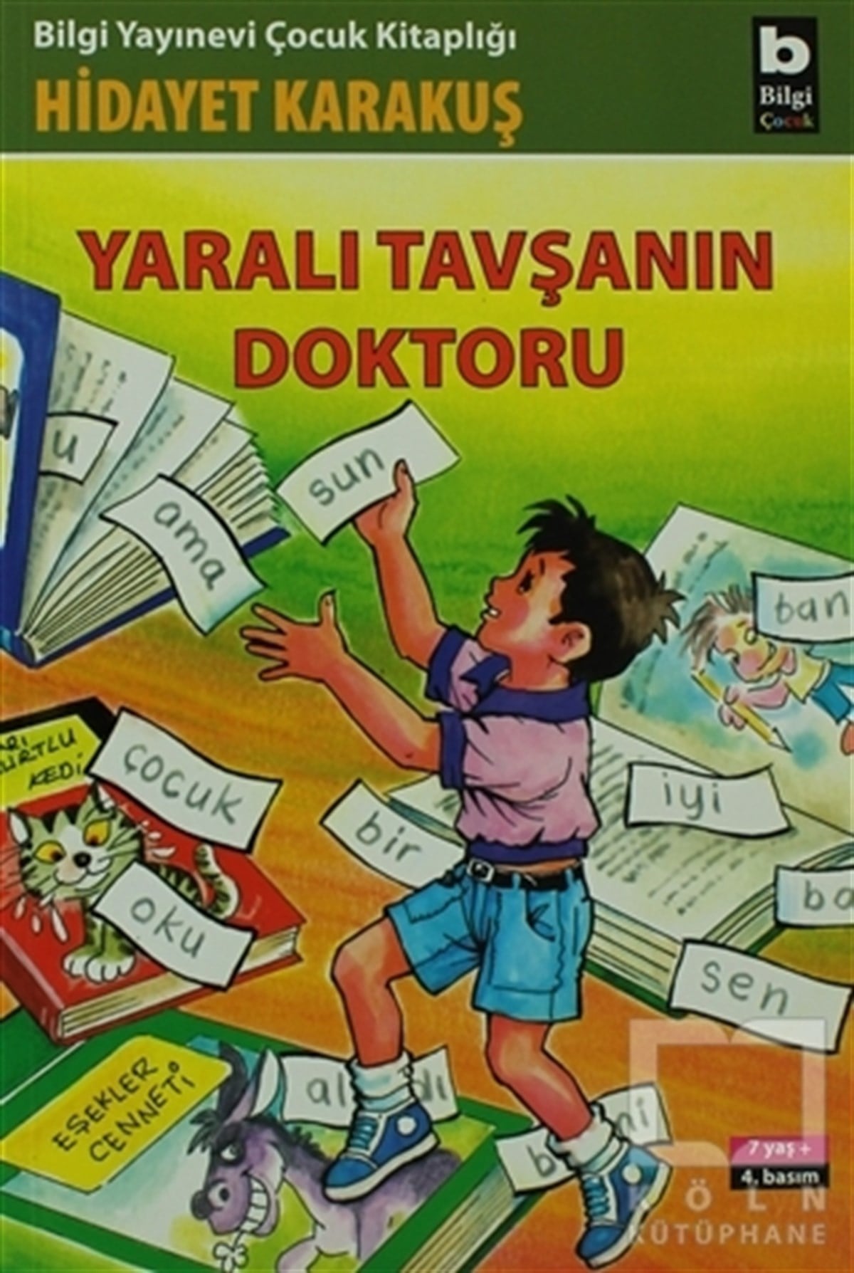 Hidayet KarakuşKinder RomaneYaralı Tavşanın Doktoru
