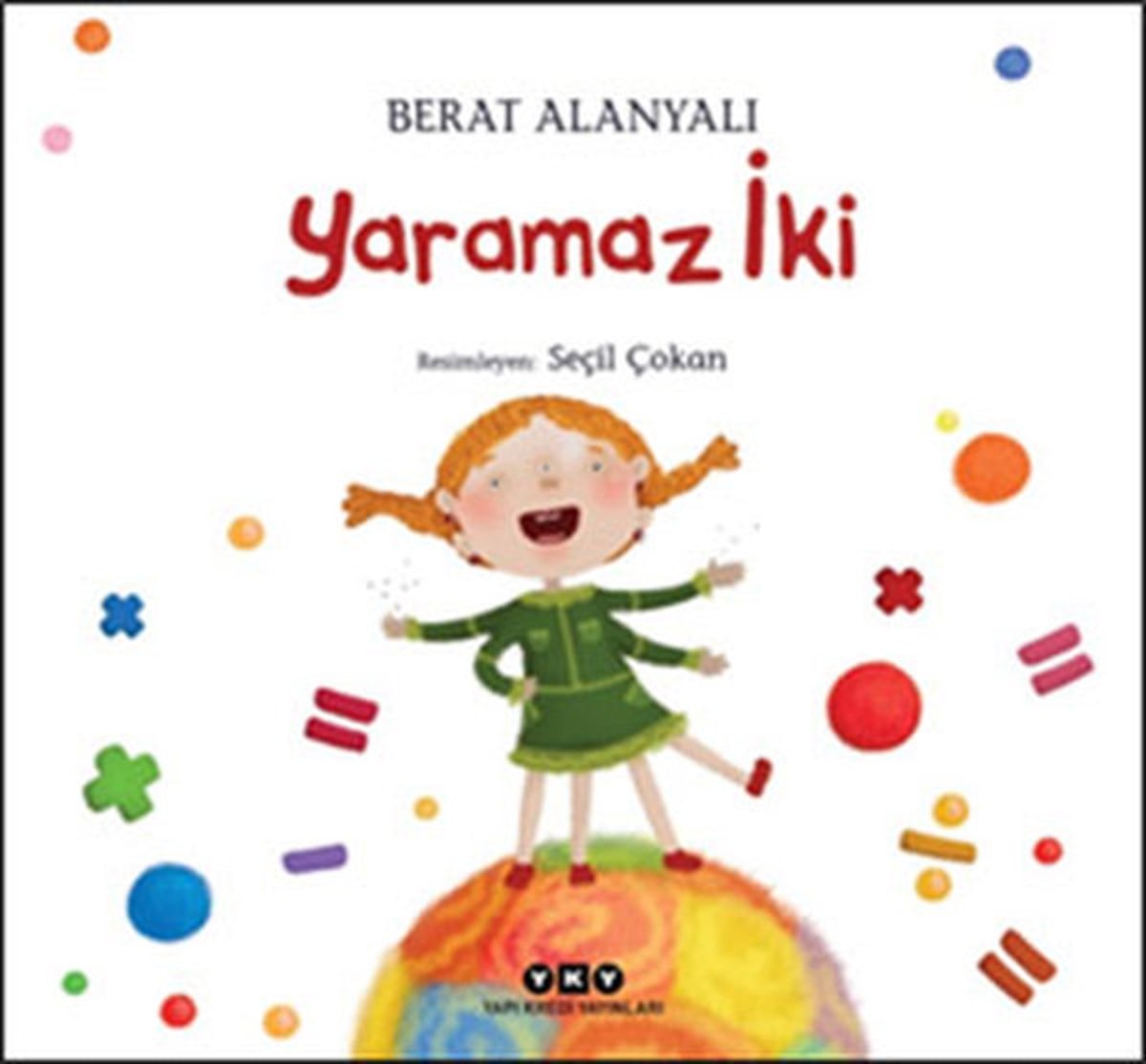 Berat AlanyalıOkul Öncesi Masal KitaplarıYaramaz İki