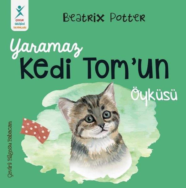 Beatrix PotterEgitim Etkinlik KitaplariYaramaz Kedi Tom'un Öyküsü