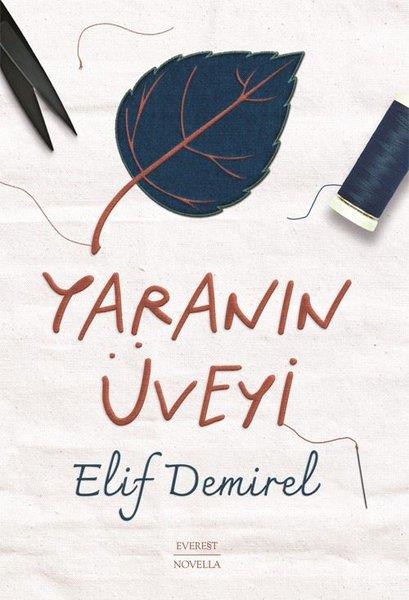 Elif DemirelTürkiye RomanYaranın Üveyi