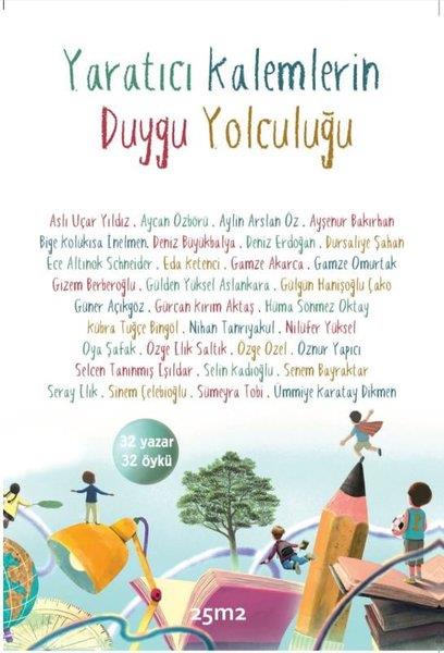 KolektifÇocuk Gençlik RomanlarıYaratıcı Kalemlerin Duygu Yolculuğu