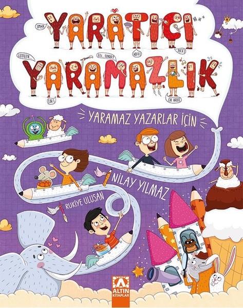 Nilay YılmazÇocuk Hikaye KitaplarıYaratıcı Yaramazlık