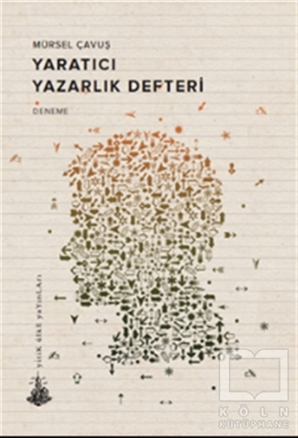 Mürsel ÇavuşDenemeYaratıcı Yazarlık Defteri