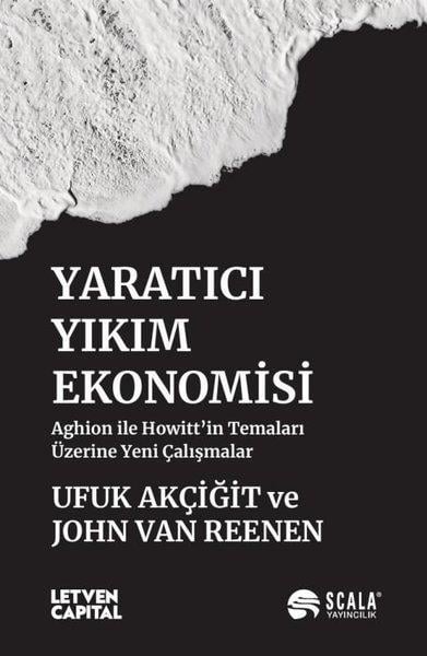 John Van ReenenEkonomi KitaplarıYaratıcı Yıkım Ekonomisi