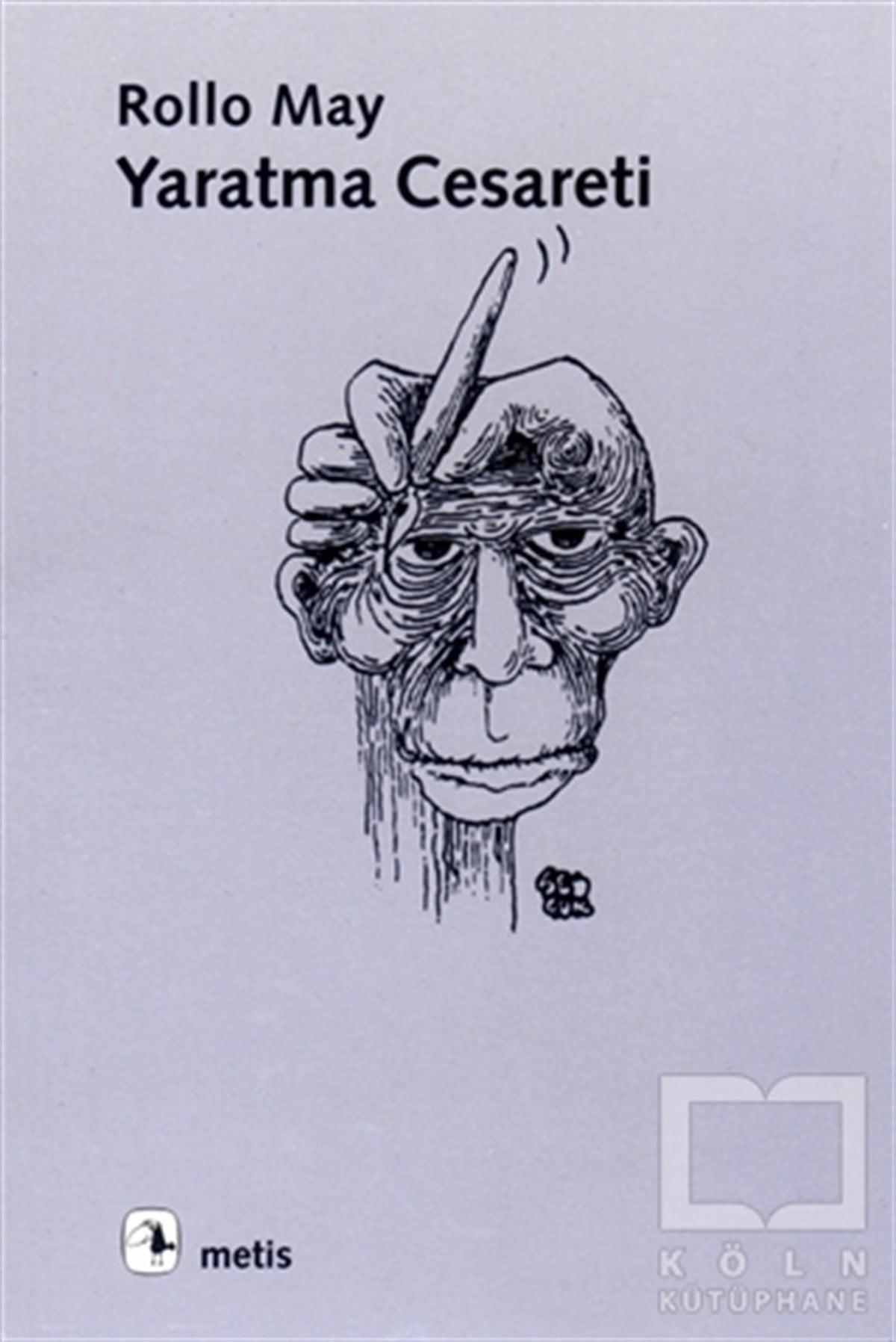 Rollo MayDiğerYaratma Cesareti