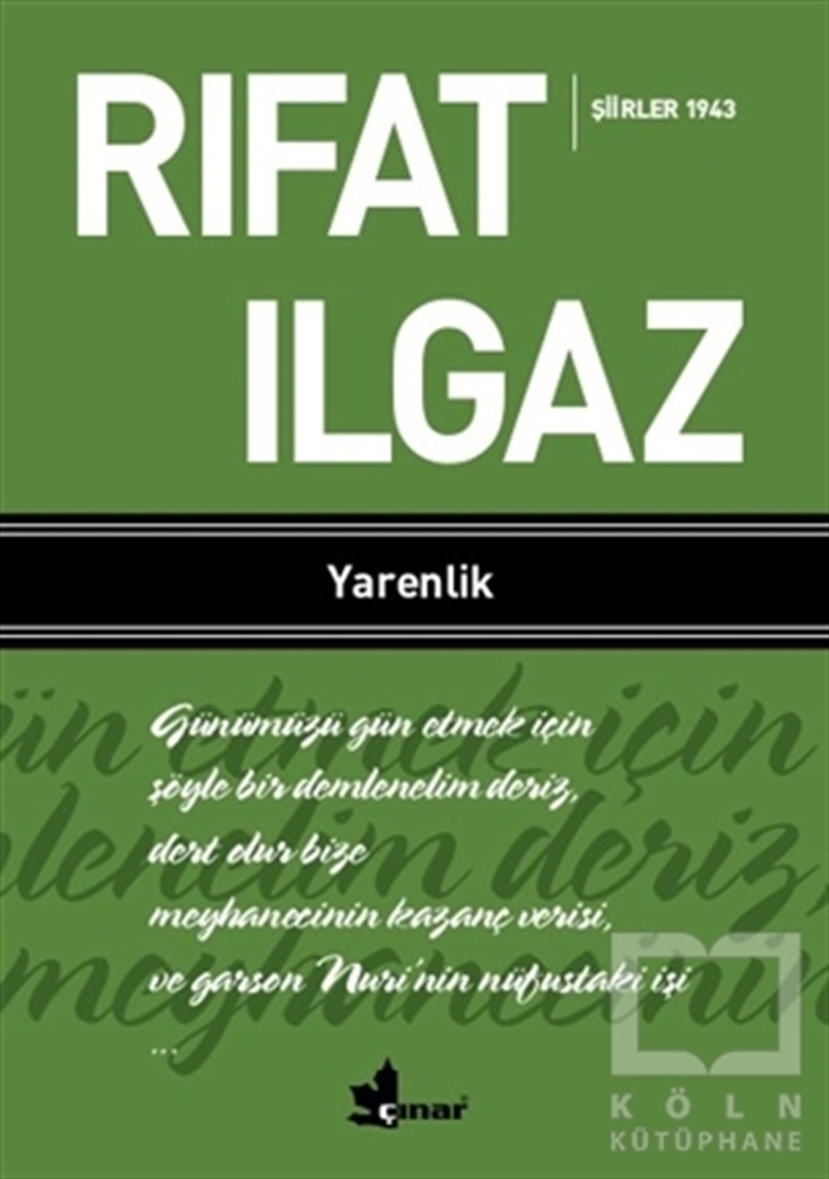 Yarenlik - Şiirler 1943