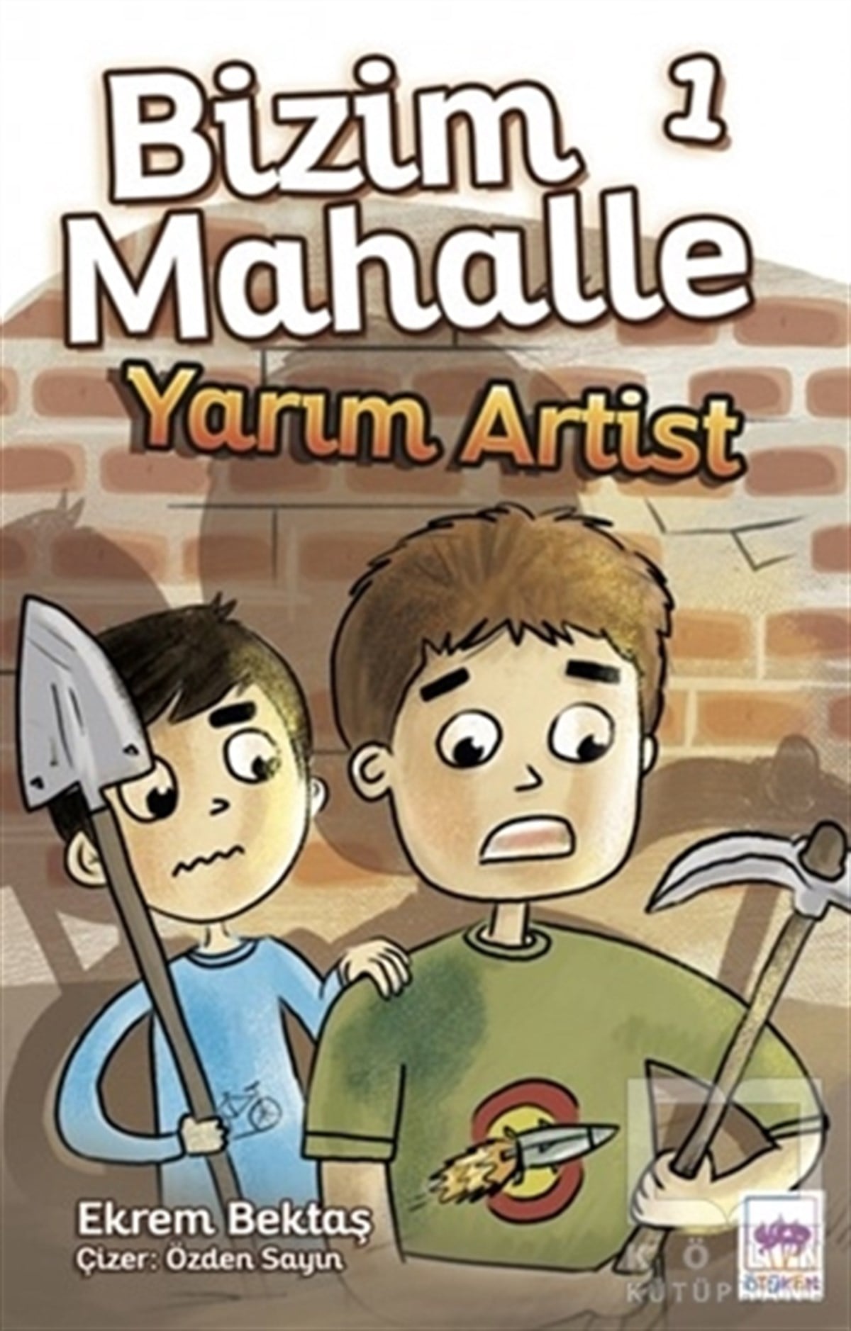 Ekrem BektaşKindergeschichtenYarım Artist - Bizim Mahalle 1