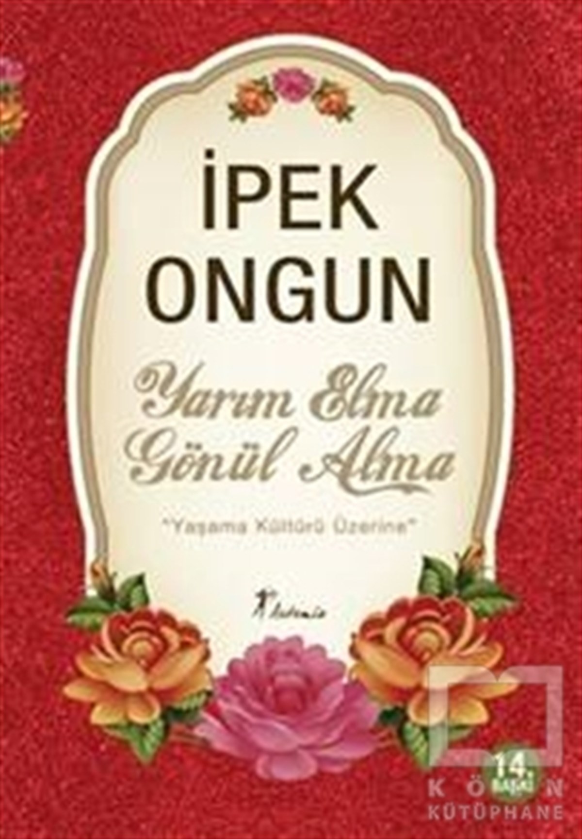 Yarım Elma Gönül Alma