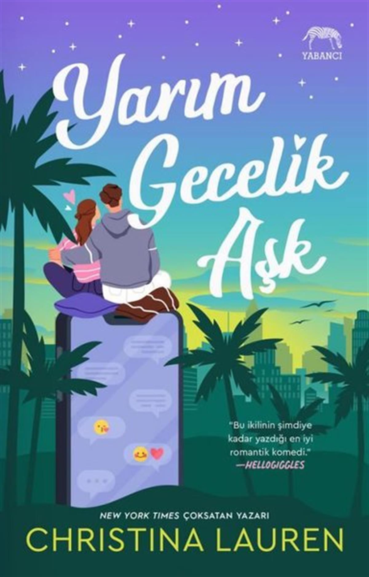 Christina LaurenAşk Kitapları & Aşk RomanlarıYarım Gecelik Aşk