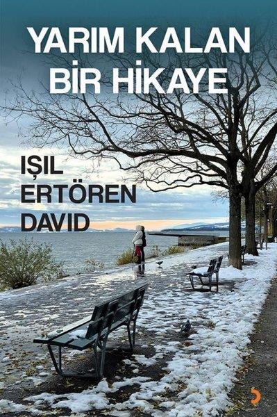 Işıl Ertören DavidTürk RomaniYarım Kalan Bir Hikaye