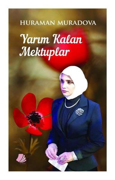 Huraman MuradovaTürk ŞiiriYarım Kalan Mektuplar