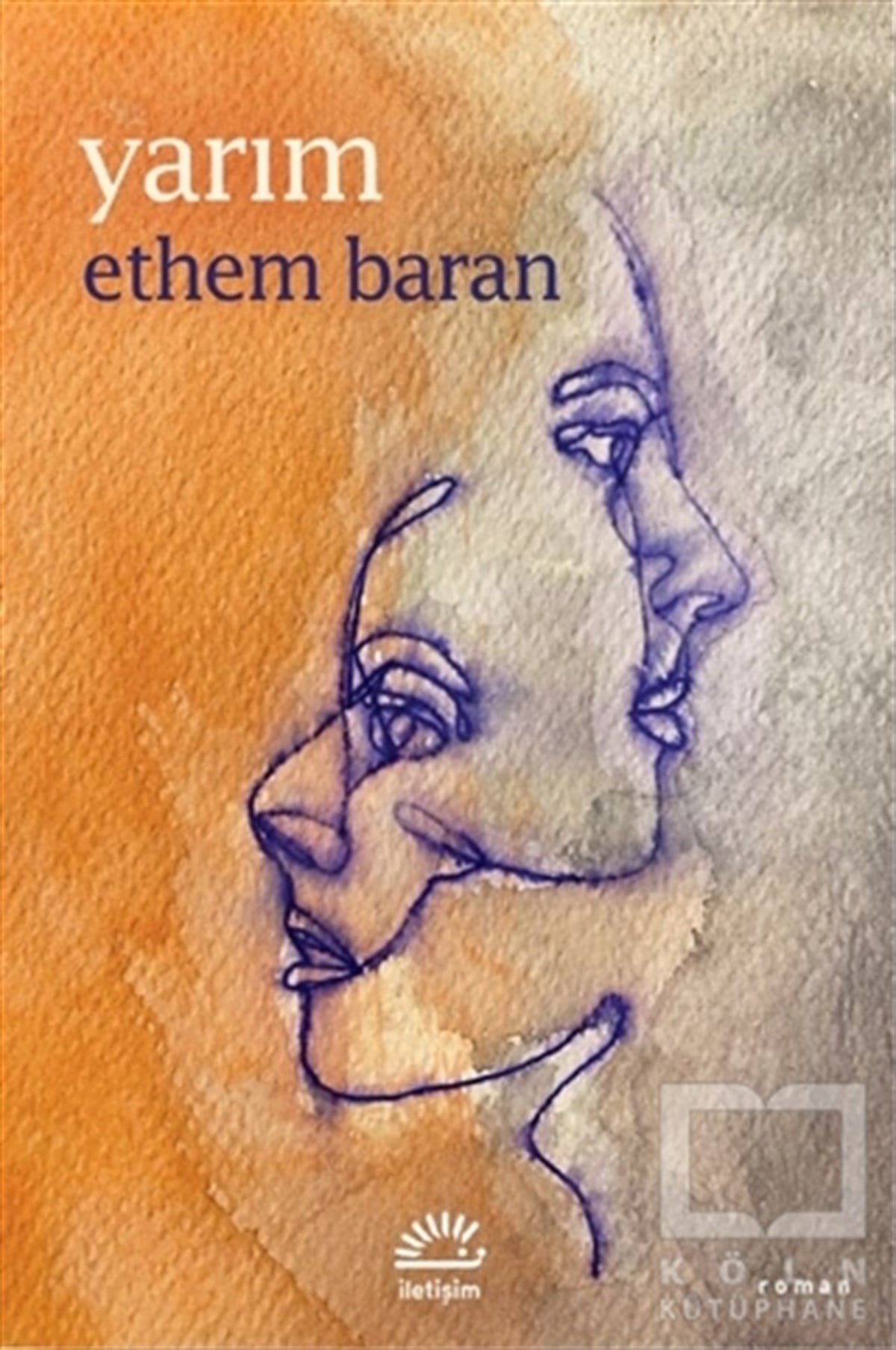 Ethem BaranTürkçe RomanlarYarım