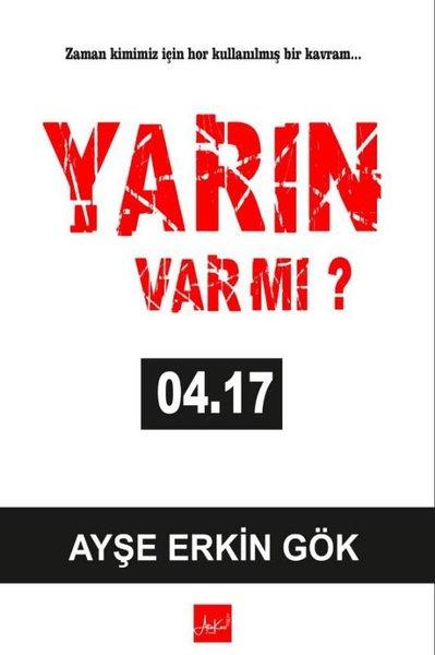 Ayşe Erkin GökDeneme KitaplarıYarın var mı? 04.17