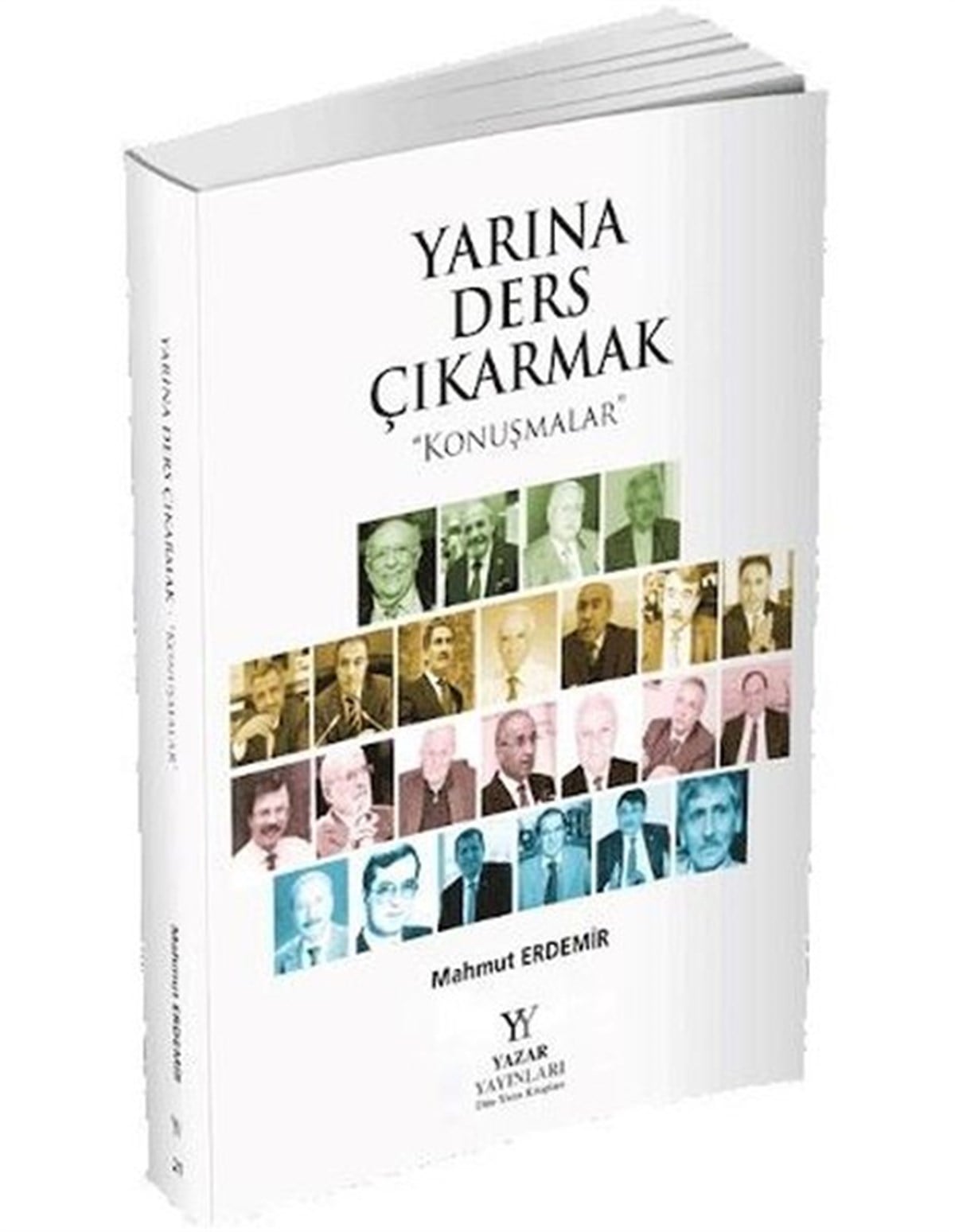 Mahmut ErdemirTürkische Politik & PolitikbücherYarına Ders Çıkarmak - Konuşmalar