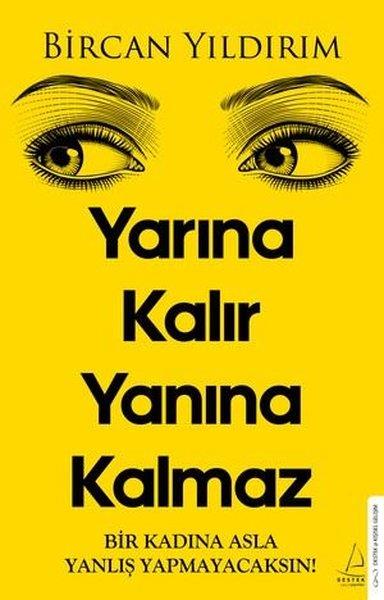 Bircan YıldırımKişisel Gelişim KitaplarıYarına Kalır Yanına Kalmaz