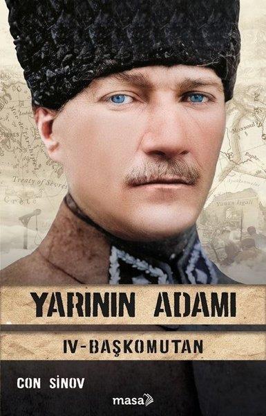 Con SinovHistorische Biographie und AutobiographieYarının Adamı 4 - Başkomutan