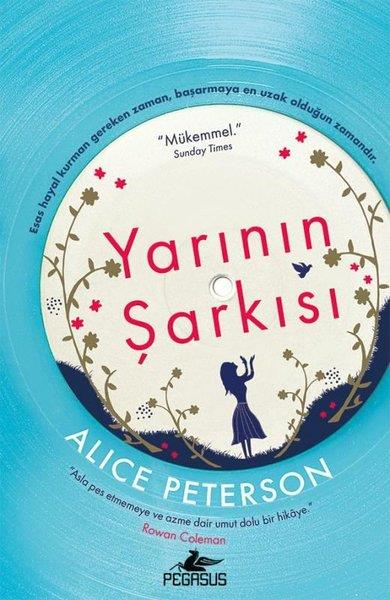 Alice PetersonPsikoloji KitaplarıYarının Şarkısı