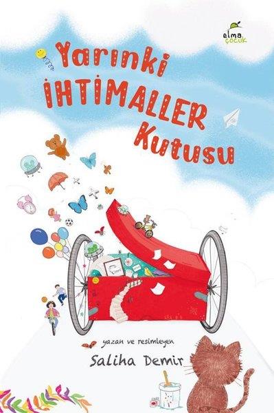 Saliha DemirÇocuk Gençlik RomanlarıYarınki İhtimaller Kutusu