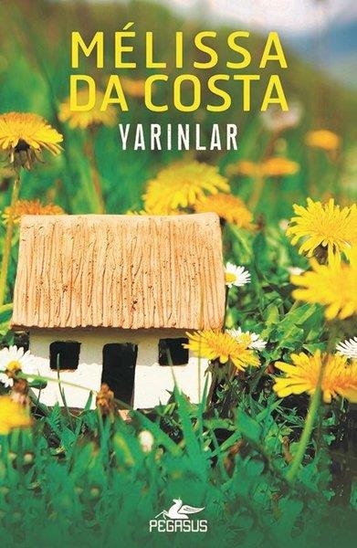 Melissa Da CostaDünya RomanYarınlar