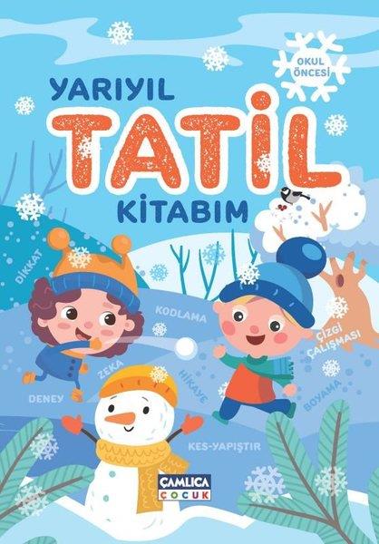 Emine Feyza ÇevikEgitim Etkinlik KitaplariYarıyıl Tatil Kitabım