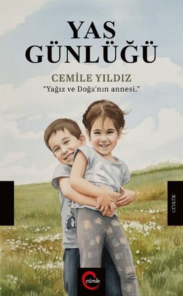 Cemile YıldızAnı & Mektup & Günlük KitaplarıYas Günlüğü