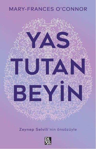 Mary - Frances O'ConnorPsikoloji KitaplarıYas Tutan Beyin
