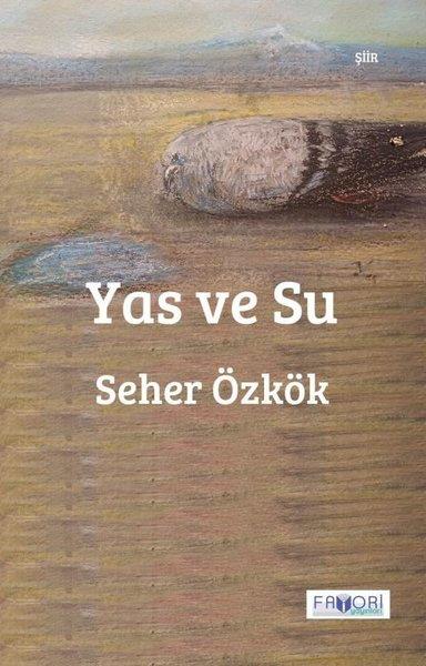 Seher ÖzkökTürk ŞiiriYas ve Su