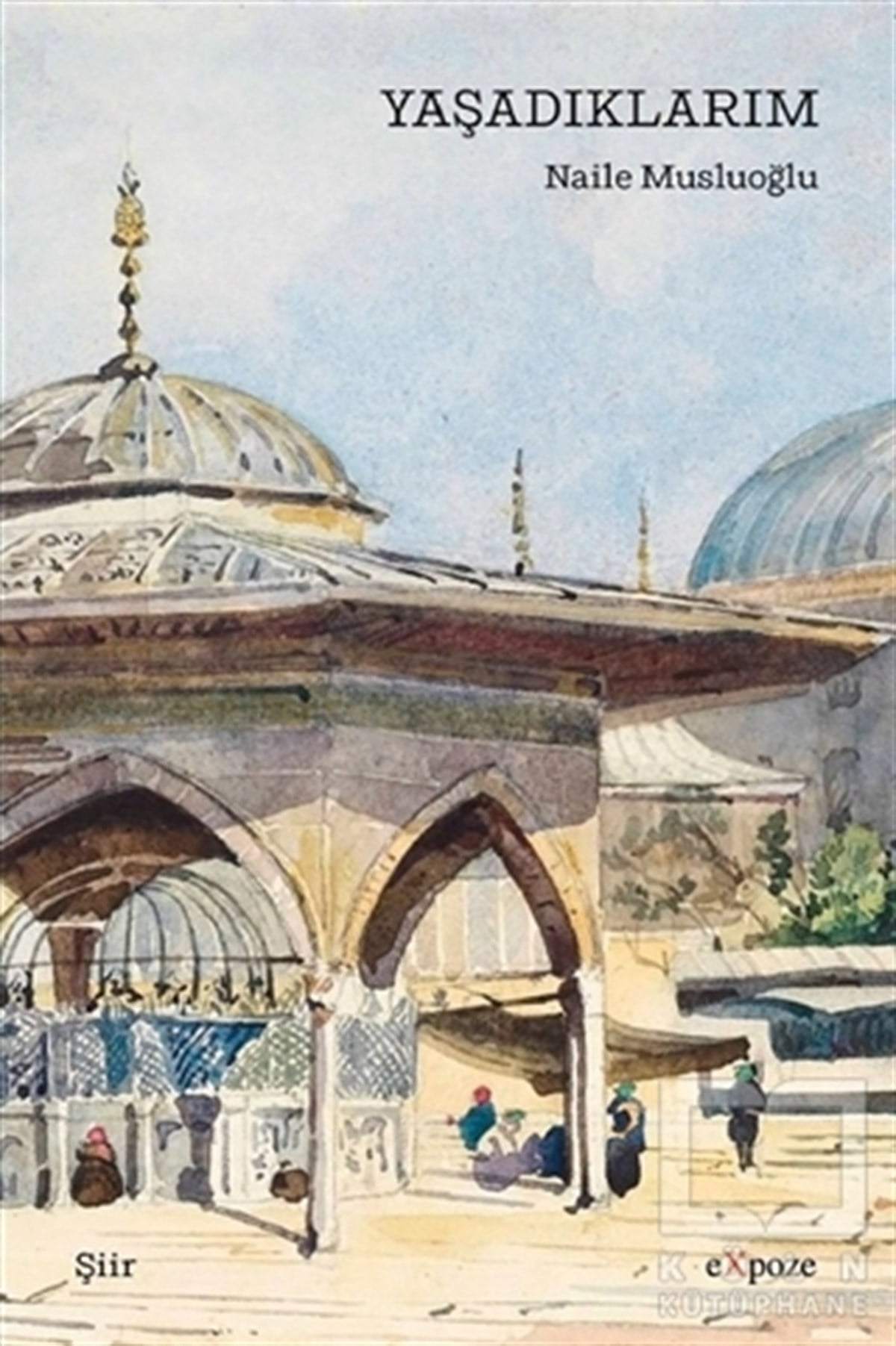 Yaşadıklarım