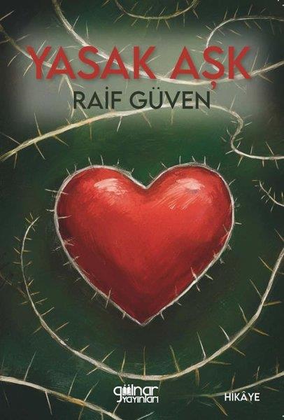 Raif GüvenHikaye (Öykü) KitaplarıYasak Aşk