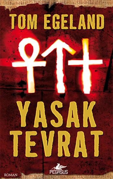 Tom EgelandDünya RomanYasak Tevrat
