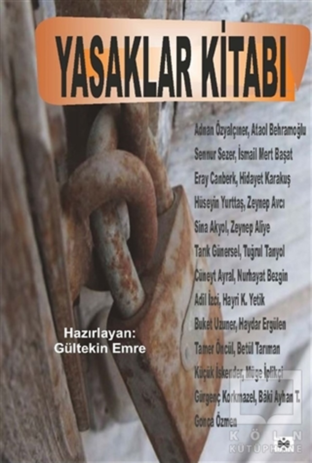 KolektifTürk EdebiyatıYasaklar