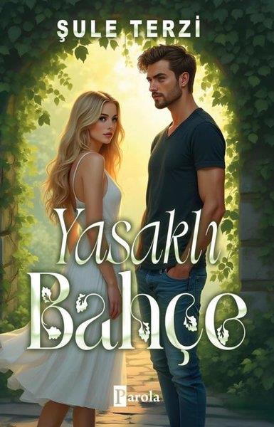 Şule TerziAşk Kitapları & Aşk RomanlarıYasaklı Bahçe