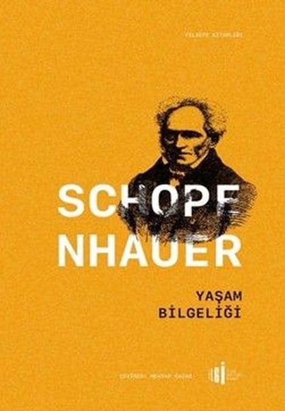 Arthur SchopenhauerFelsefe BilimiYaşam Bilgeliği - Felsefe Kitaplığı