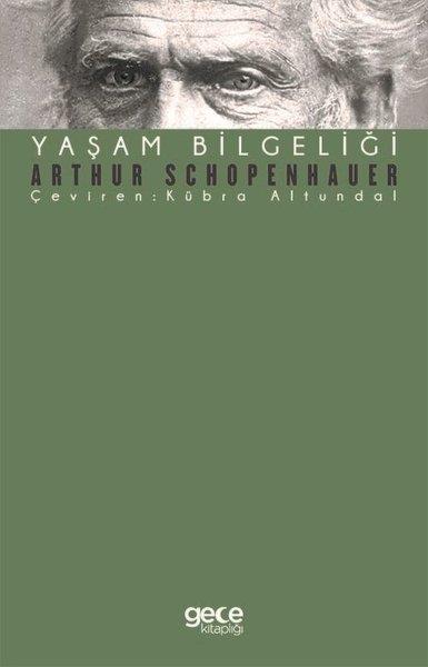 Arthur SchopenhauerDüşünce KitaplarıYaşam Bilgeliği