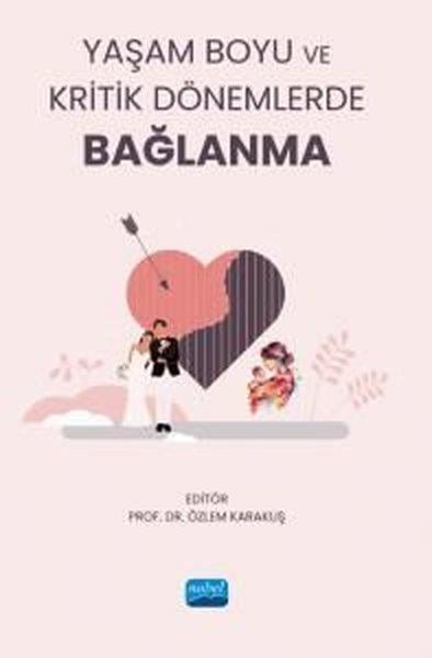 KolektifEğitimYaşam Boyu ve Kritik Dönemlerde Bağlanma