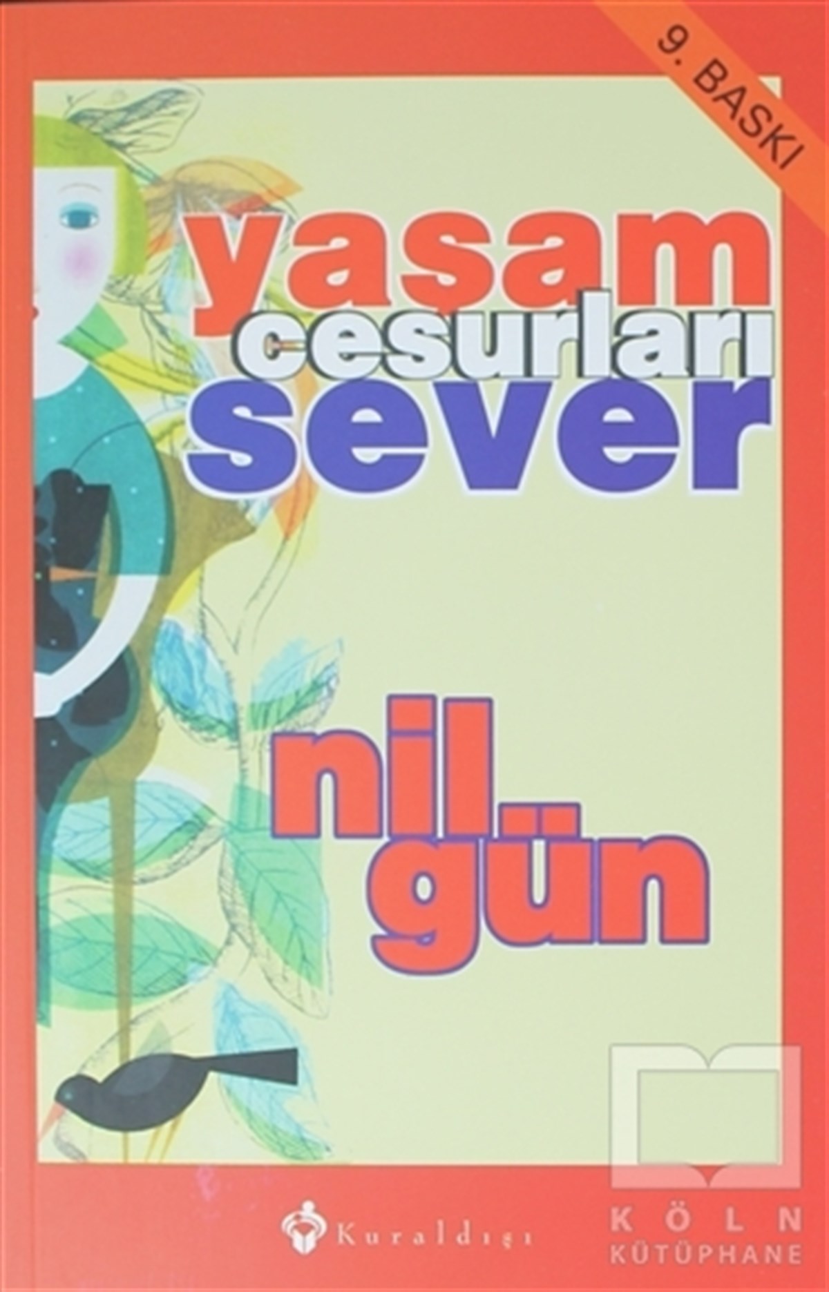 Nil GünKişisel GelişimYaşam Cesurları Sever