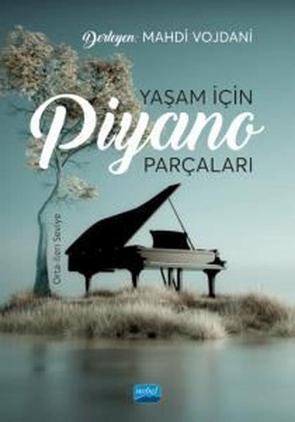KolektifDigerYaşam İçin Piyano Parçaları: Orta - İleri Seviye