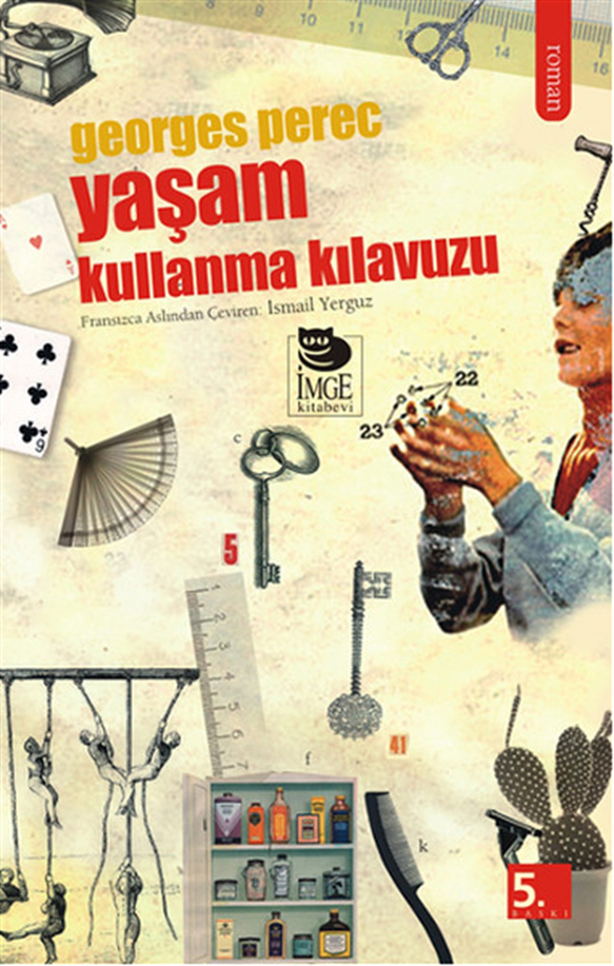 Georges PerecDünya ÖyküYaşam Kullanma Kılavuzu