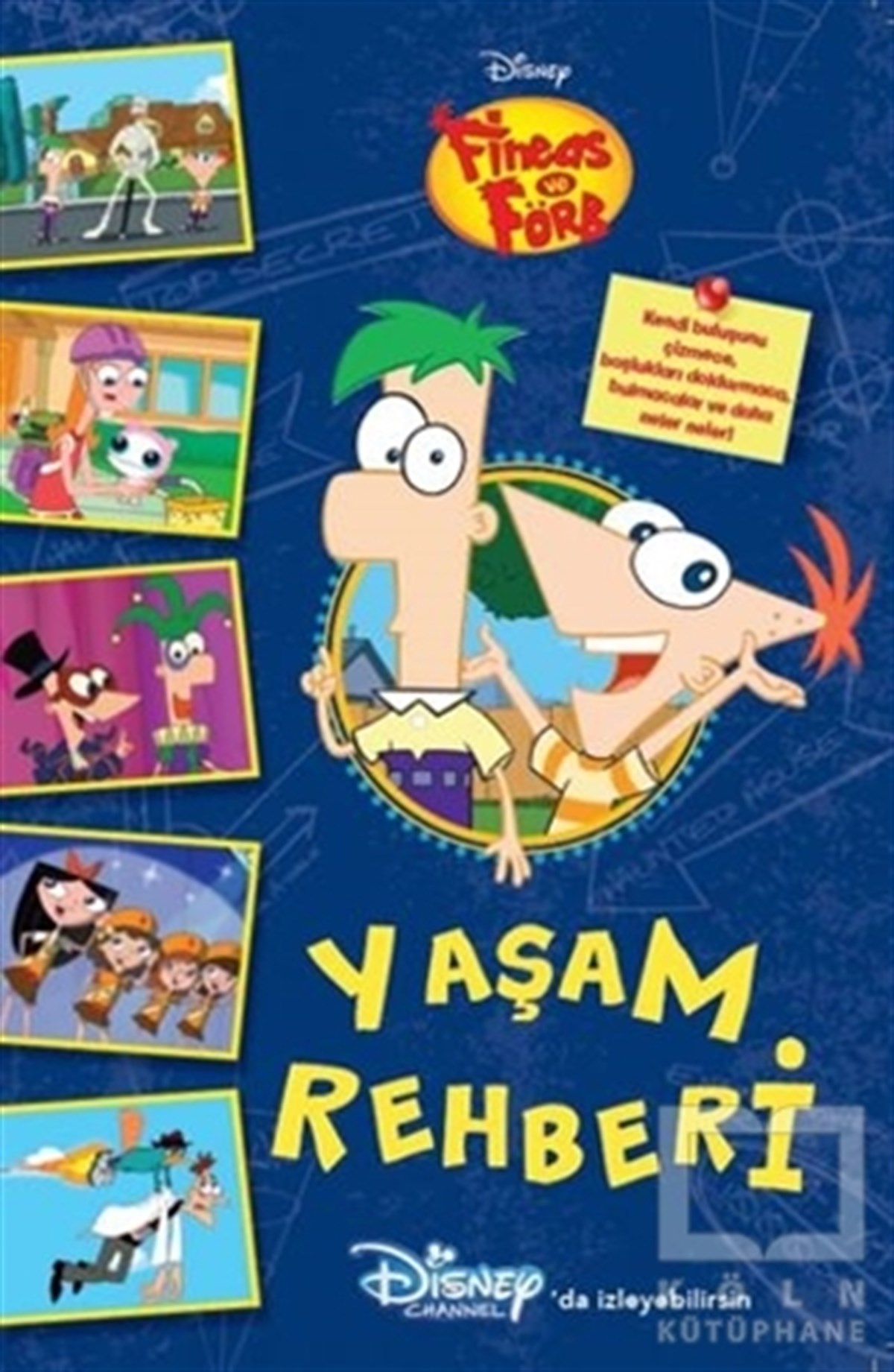 KolektifÇocuk Hikaye KitaplarıYaşam Rehberi - Disney Fineas ve Förb