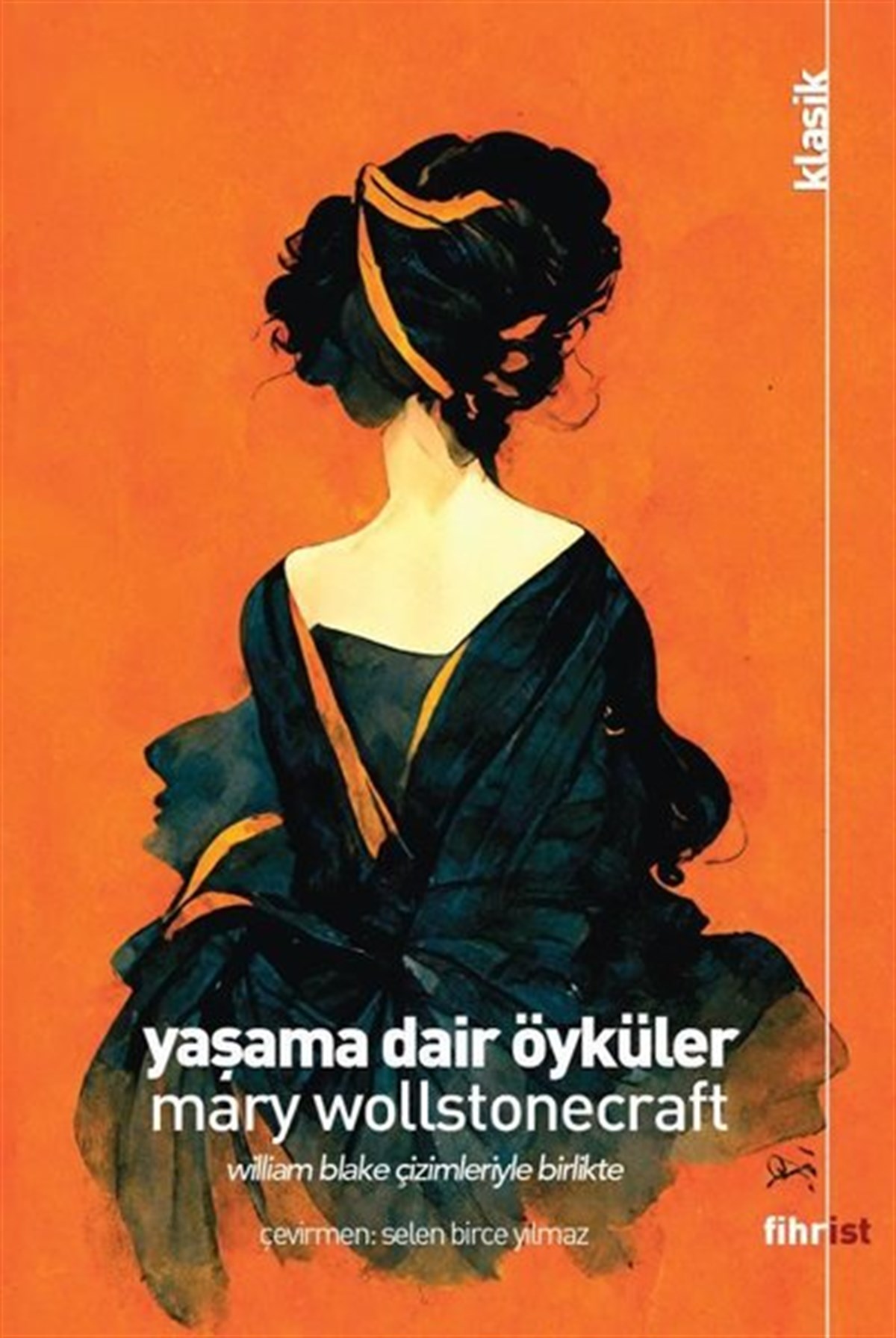 Mary WollstonecraftDünya KlasikleriYaşama Dair Öyküler