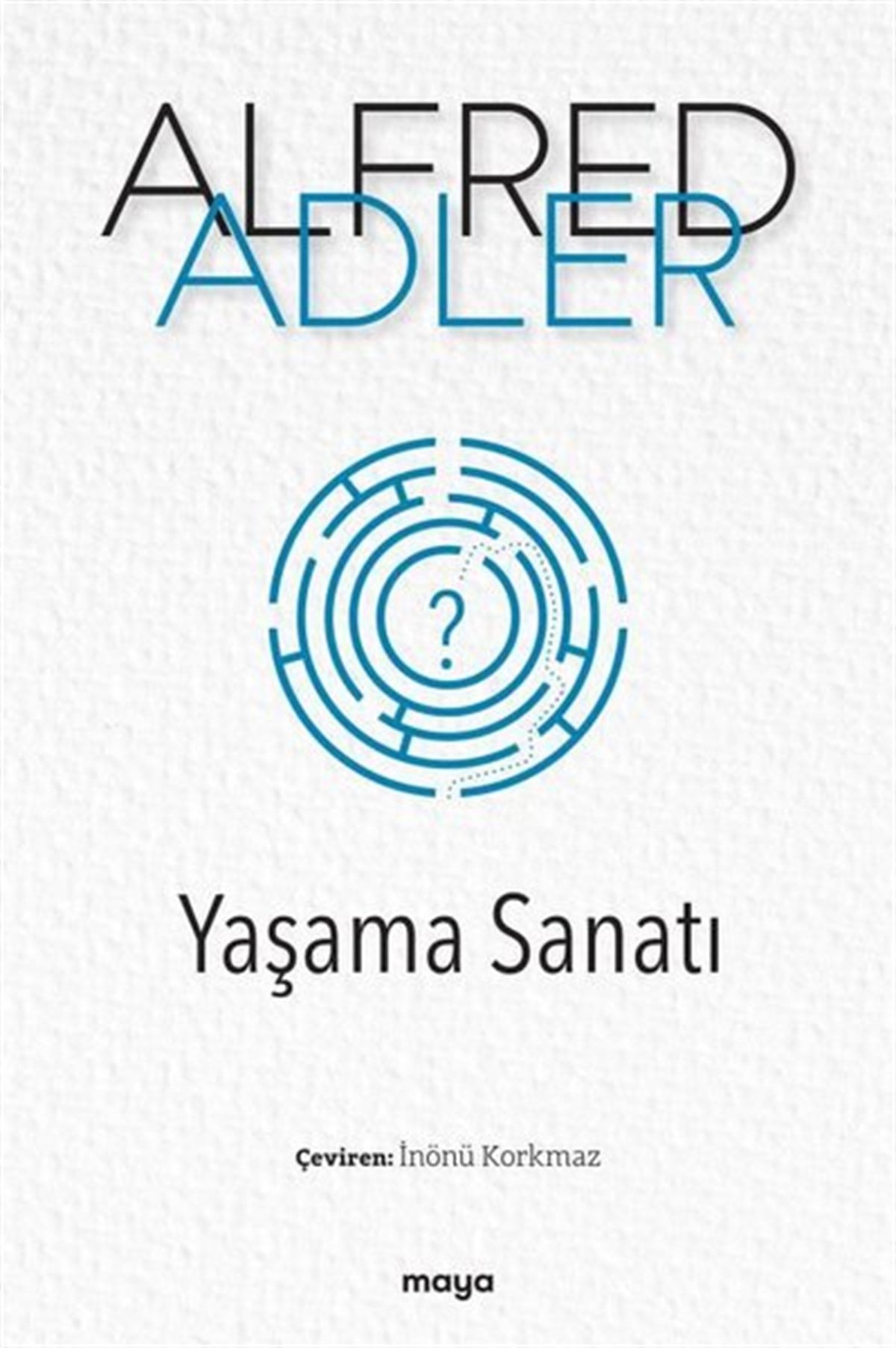 Alfred AdlerPsikoloji BilimiYaşama Sanatı